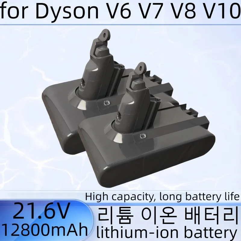 

21.6V12800mAh portable rechargeable battery suitable for Dyson vacuum cleaners and household appliances V6 V7 V8 V10 series