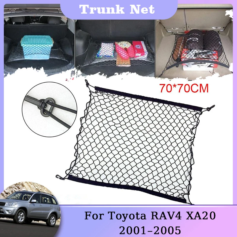 Trunk Storage Net For Toyota RAV4 XA20 MK2 Gen2 2001 2002 2003 2004 2005 Nylon Mesh Car Rear Luggage Organizer Elastic Boot Auto