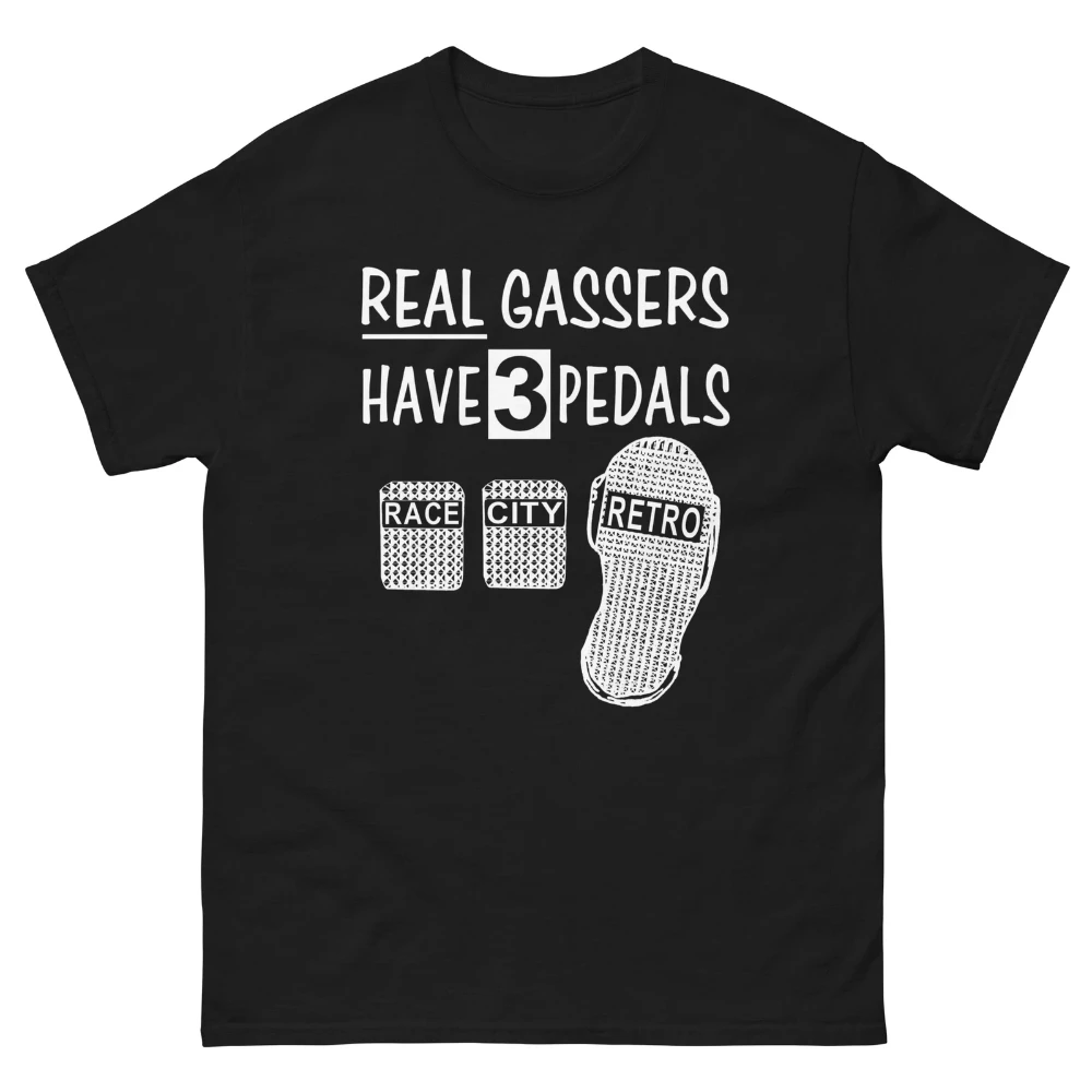 REAL GASSERS HAVE 3 PEDALS T SHIRT By RACE CITY RETRO 55 56 57 Men's T-Shirt Black Casual Crew Neck T Shirts