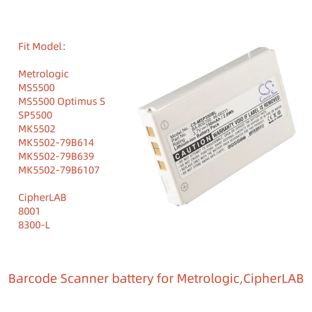 

Li-ion Barcode Scanner battery for Metrologic，CipherLAB，3.7v，750mAh，MS5500 Optimus S SP5500 MK5502 8001 8300-L CPT8071