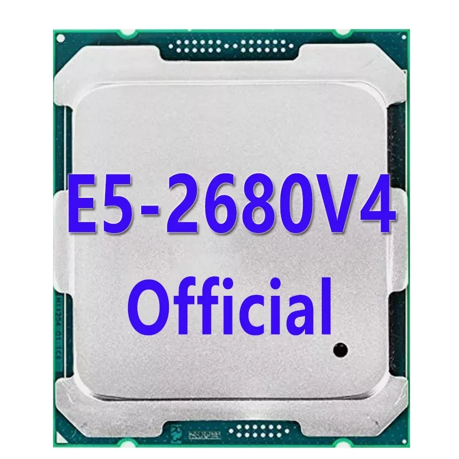 

E5-2680V4 Официальная версия процессора Xeon E5 2680v4, 2,40 ГГц, 14 ядер, 28 потоков, 25 МБ, 120 Вт, LGA2011-3 для материнской платы X99