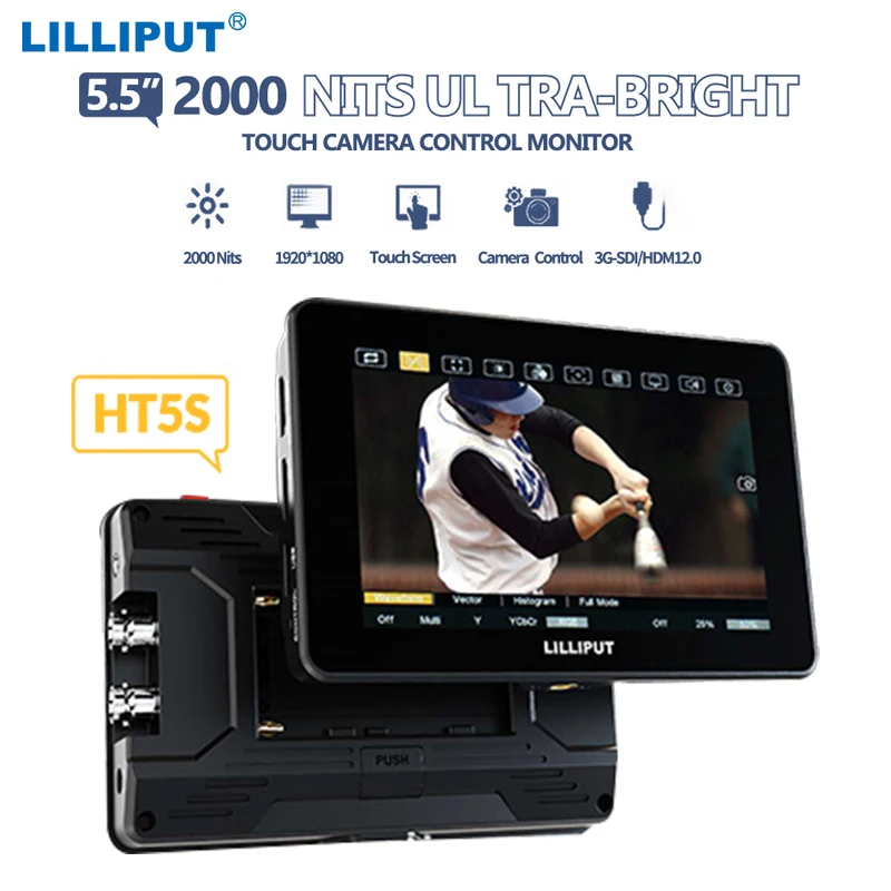 LILLIPUT HT5S 5.5Inch 1080P 2000nits Ultra-Bright Touch Camera Control Monitor Support 3G-SDI HDMI 2.0 3DLUT