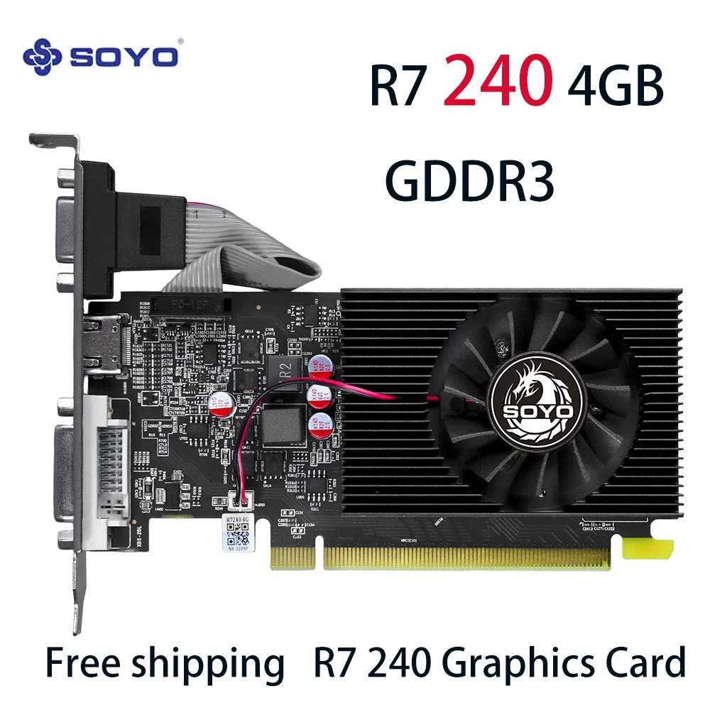 SOYO Graphics Cards AMD Radeon R7  240 4G GDDR3 128bit HDMI*1 DVI*1 CRT*1 Video Card For Desktop Gaming Computer