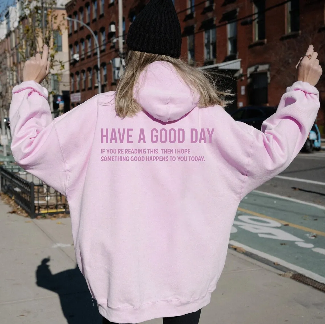 Have A Good Day Print Letter Hoodies Women Sweatshirt Autumn Spring Pullovers Harajuku Tracksuit Positively Slogan Back Printed