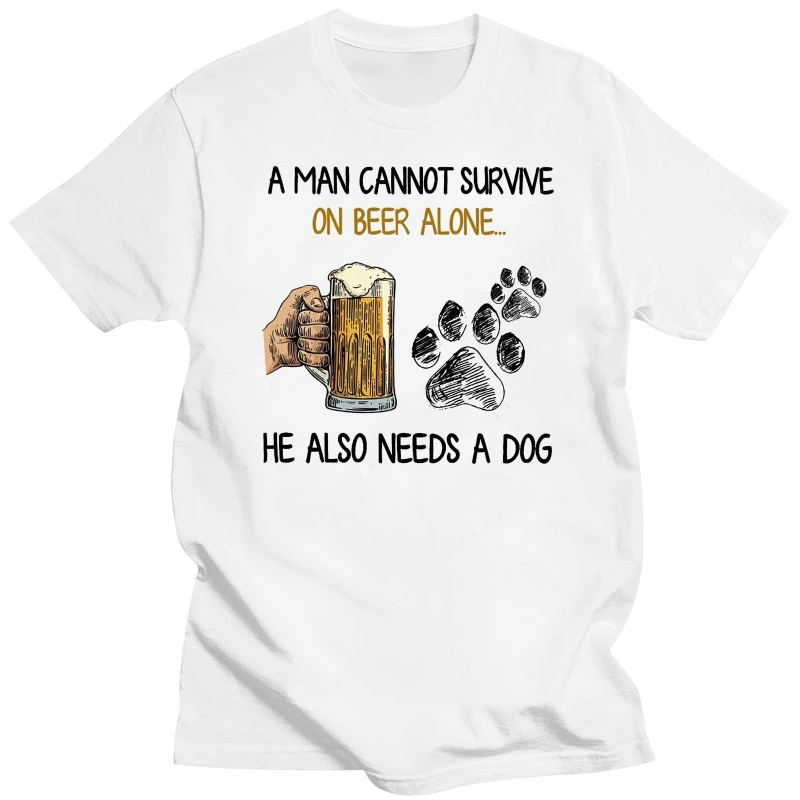 A Woman Cannot Survive On Beer Alone She Also Needs A Dog Streetwear Tops T-Shirt