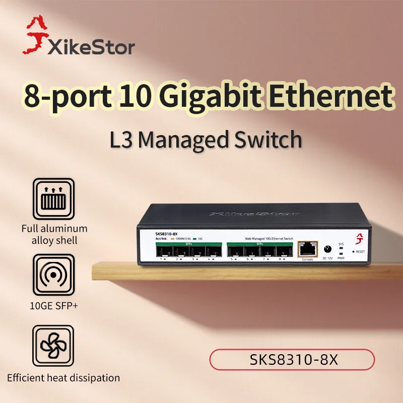 

XikeStor Full 10G SFP+ 8 портов L3 Управляемый веб-коммутатор Ethernet Поддержка VLAN Division/пропуск портов/маршрутизация