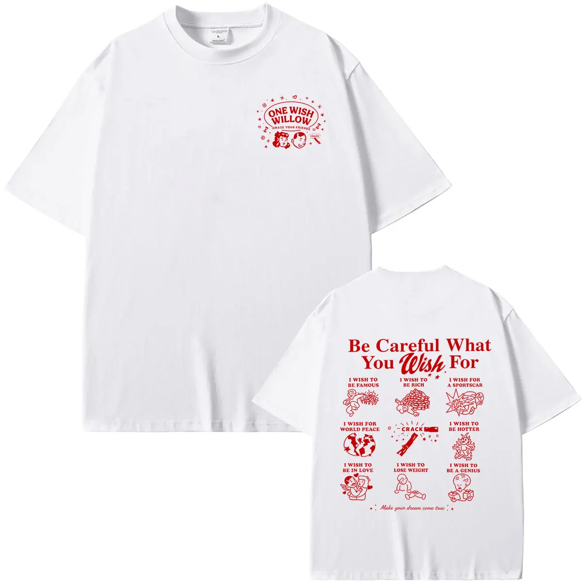 Movie Obsession One Wish Willow Amaze Your Friends Be Careful What You Wish for T-shirt Men Women Fashion Oversized Streetwear