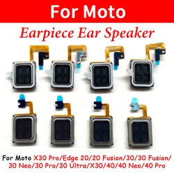 Earpiece top Speaker Sound Receiver headphone earphone Flex Cable For Motorola Moto Edge 20 30 Neo 40 Pro 50 Ultra 30 Fusion X30