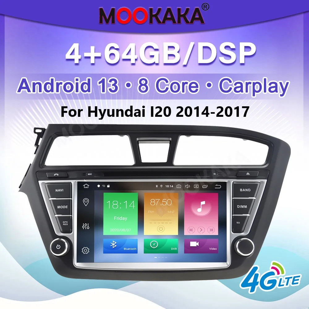 Android 13 Car Radio For Hyundai I20 2014-2017 Multimedia Player GPS Navigation Car Screen Stereo Video Recorder Auto Carplay