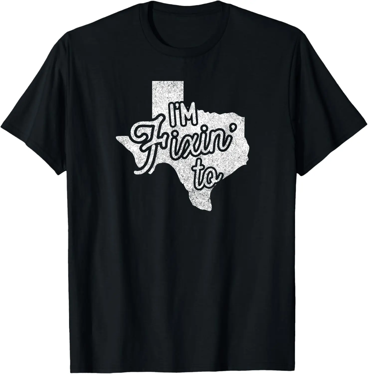 

Funny I'm Fixin' To Texas Distressed Vintage Inspired Shirt