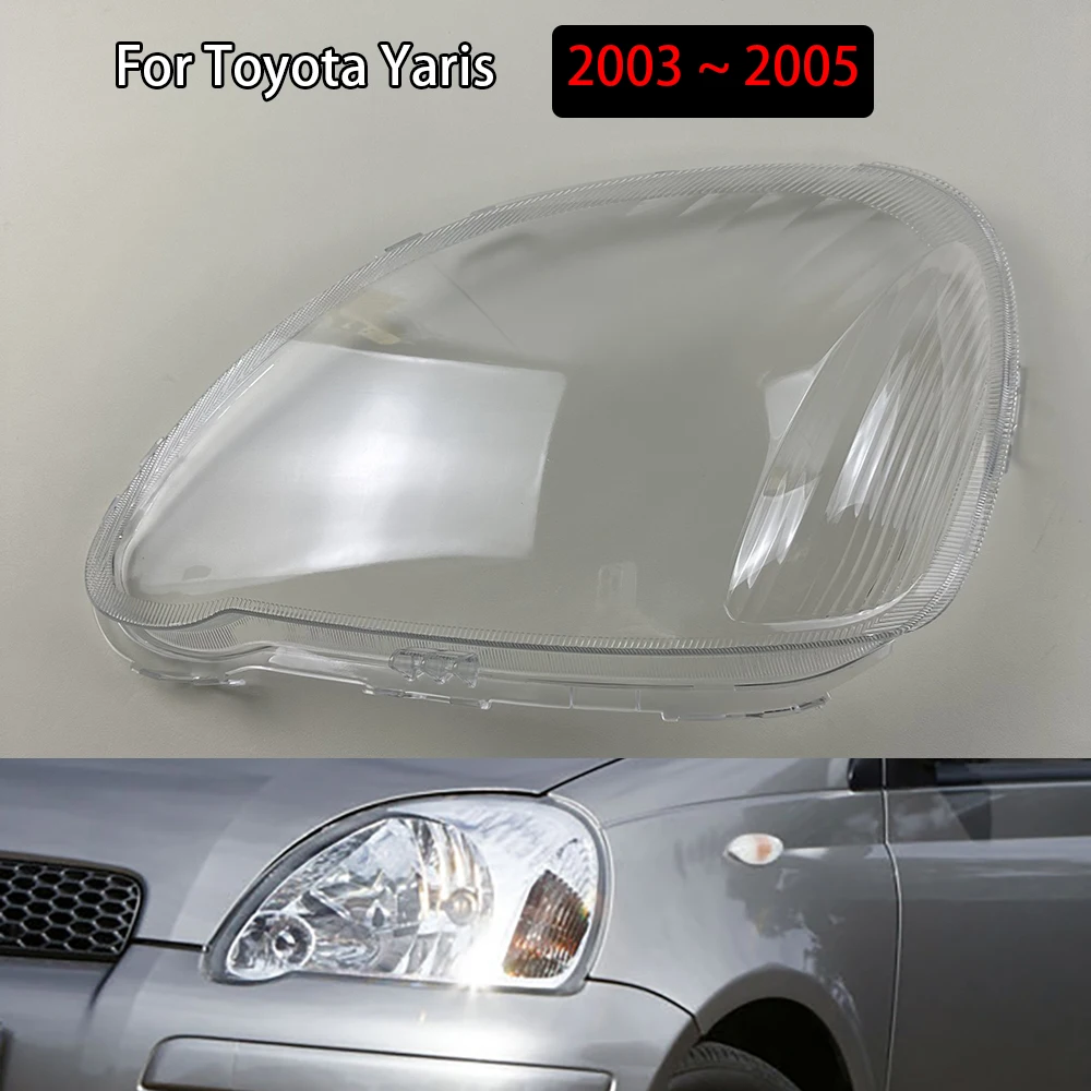 For Toyota Yaris 2003 2004 2005 Headlight Cover Transparent Headlamp Shell Plexiglass Replace Original Lampshade