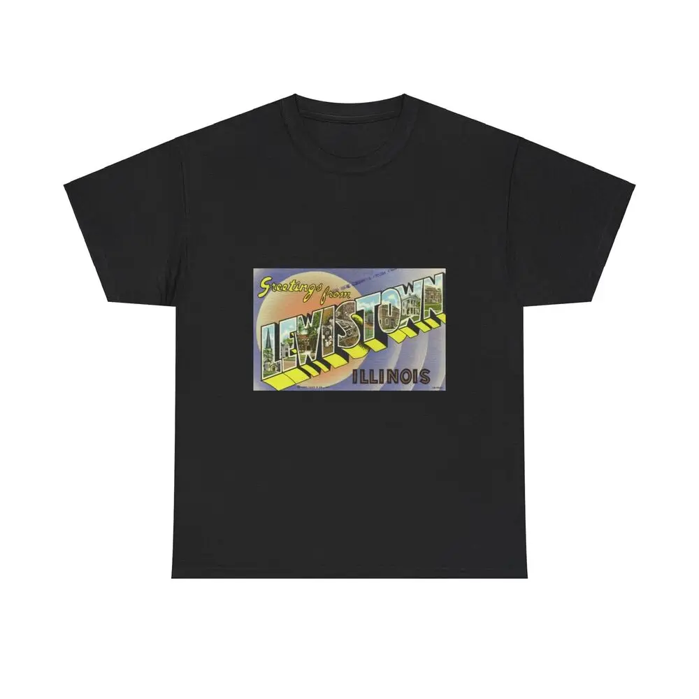 Greetings from Lewistown Illinois (Greeting Postcards) T-Shirt  Anime Graphic T-shirts for Men Clothing Women