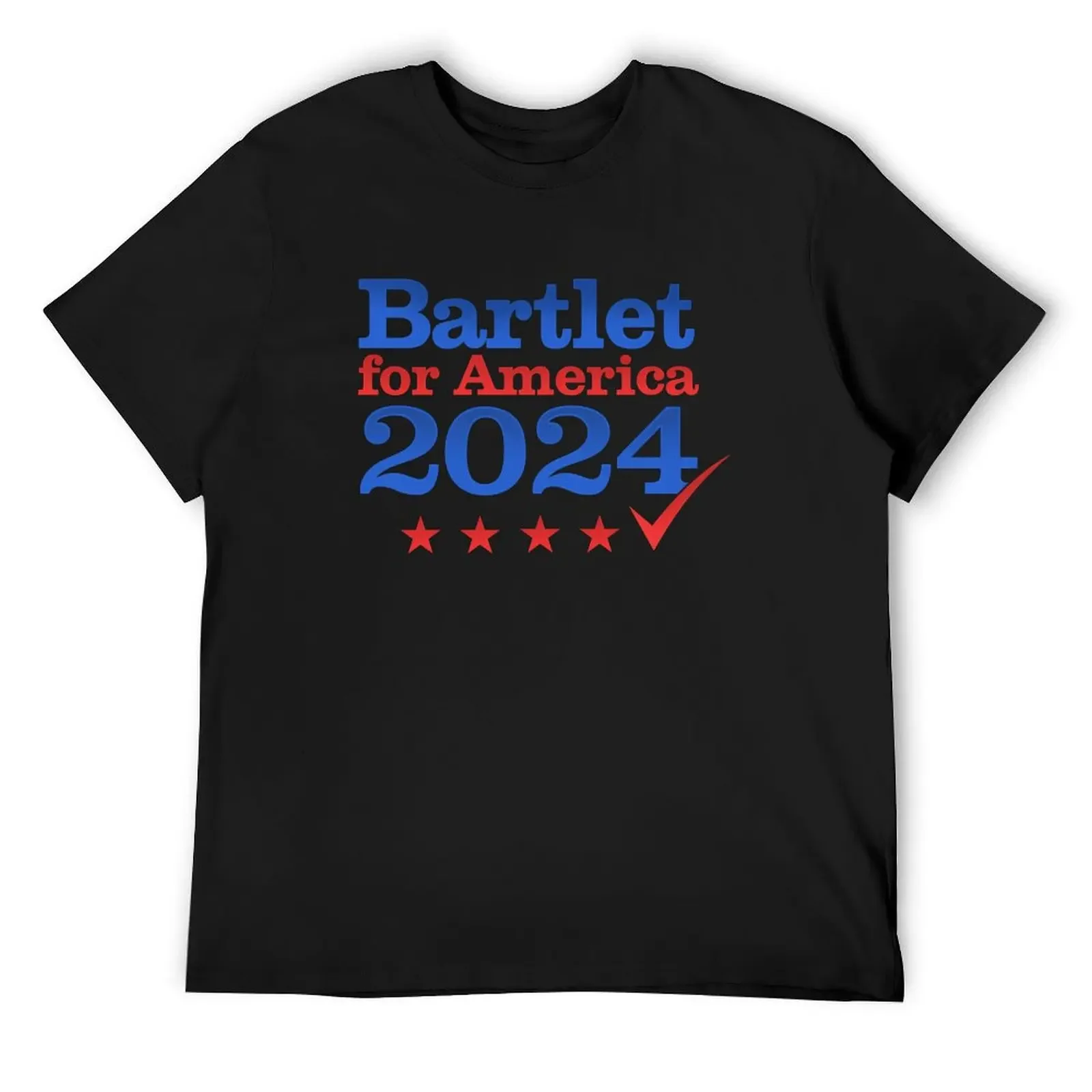 Bartlet For America 2024 T-Shirt sweat customs design your own graphic shirts vintage t shirts mens t shirt