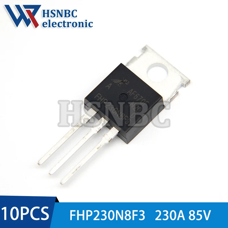 

10Pcs/Lot FHP230N8F3 230N8F3 FHP230N8F3A TO-220 230A 85V N-channel Power MOSFET Transistor 100% New Original