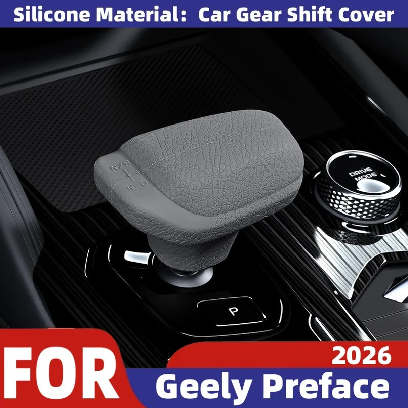 For Geely Preface 2026 Car Gear Head Shift Collars Silicone Protector Cover Shift Knob Grips Cover Shift Lever Decor Accessories