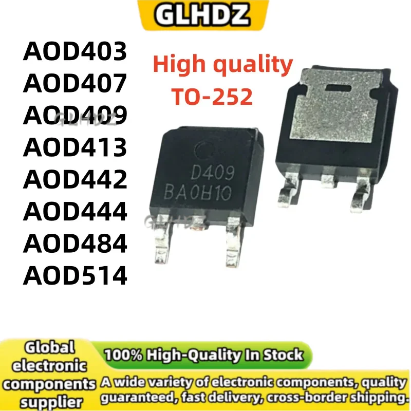 TO-252 10Pieces/LOT AOD403 AOD407 AOD409 AOD413 AOD442 AOD444 AOD484 AOD514 NEW in stock