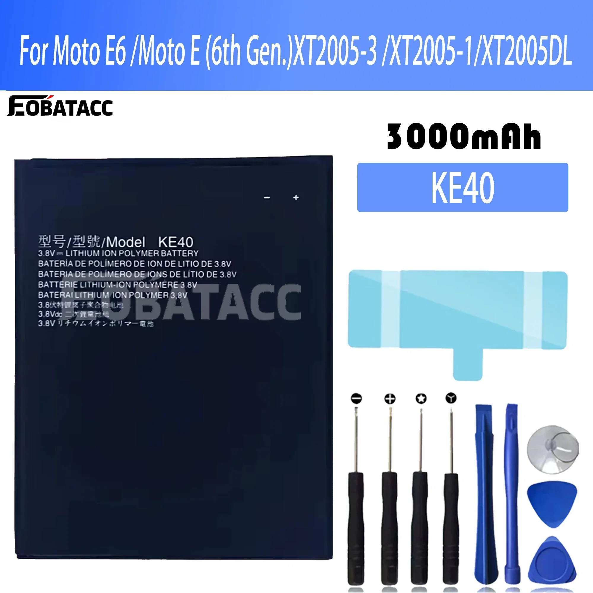 

100% New Original Battery KE40 For Motorola Moto E6/Moto E 6th Gen./XT2005-3 /XT2005-1/XT2005DL Battery + Free Tools