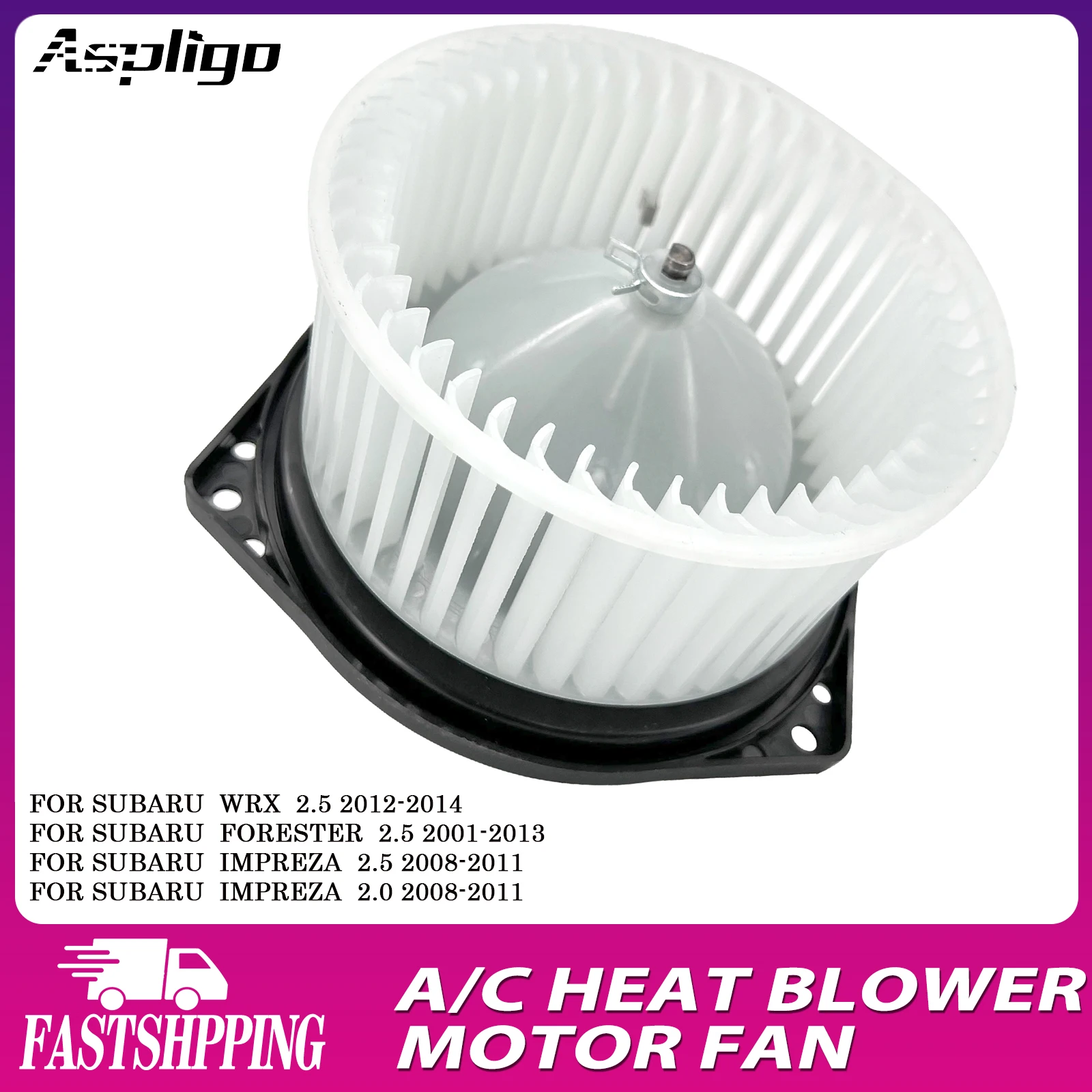 

Aspligo New Air Conditioning AC Heater Blower Motor Fan For Subaru WRX 2.5 2004/Forester 2.5 2001-2013/Impreza 2.5 2.0 2008-2011
