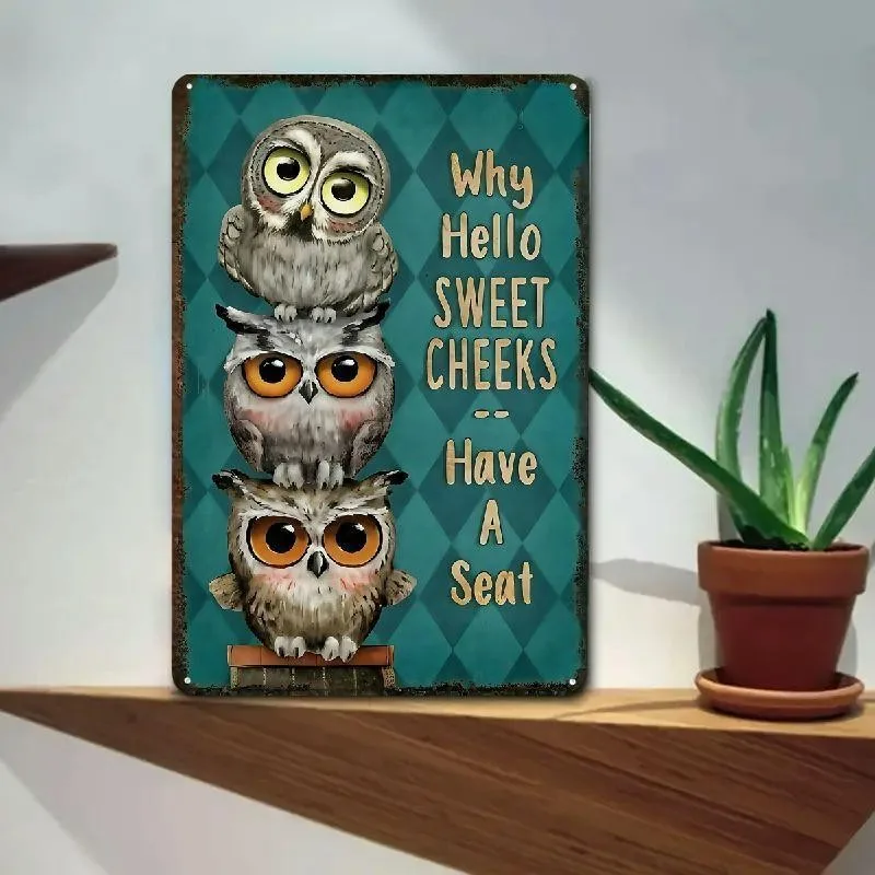 Vintage Why Hello Sweet Cheeks Three Owls Tin Metal Signs Home Décor 8x12