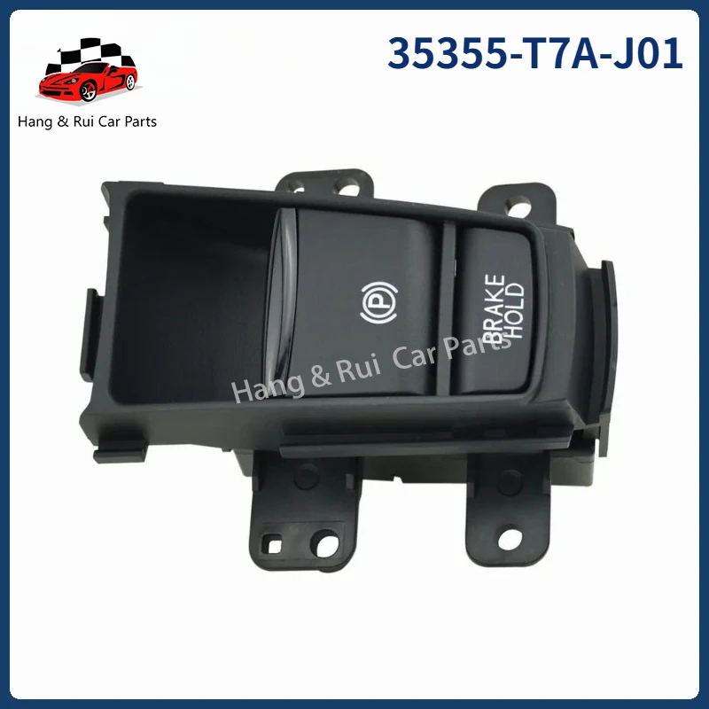 

35355-T7A-J01 для Honda HRV XRV HR-V XR-V VEZEL электронный автоматический ручной тормоз, кнопка стояночного тормоза, высокое качество