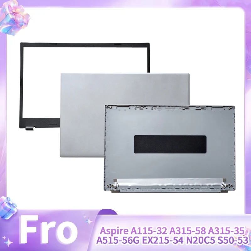 Silver New Laptop Replace Cover For Aspire A115-32 A315-58 A315-35 A515-56G EX215-54 N20C5 S50-53 LCD Back Cover Front Bezel
