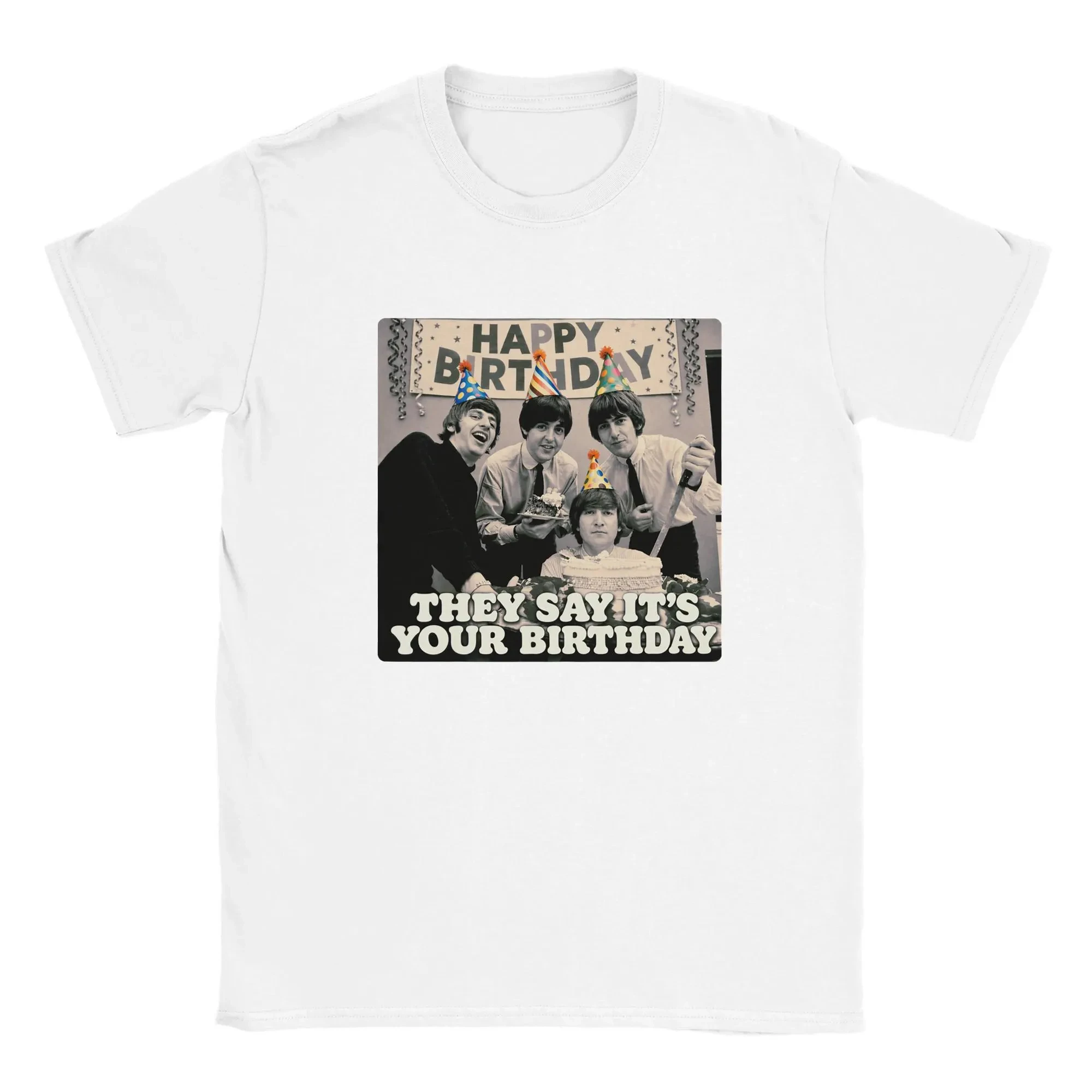 Beatles They Say It's Your Birthday Graphic T‑Shirt, O‑Neck Short‑Sleeve White Album Song Tee Music Fan Gift Streetwear Top