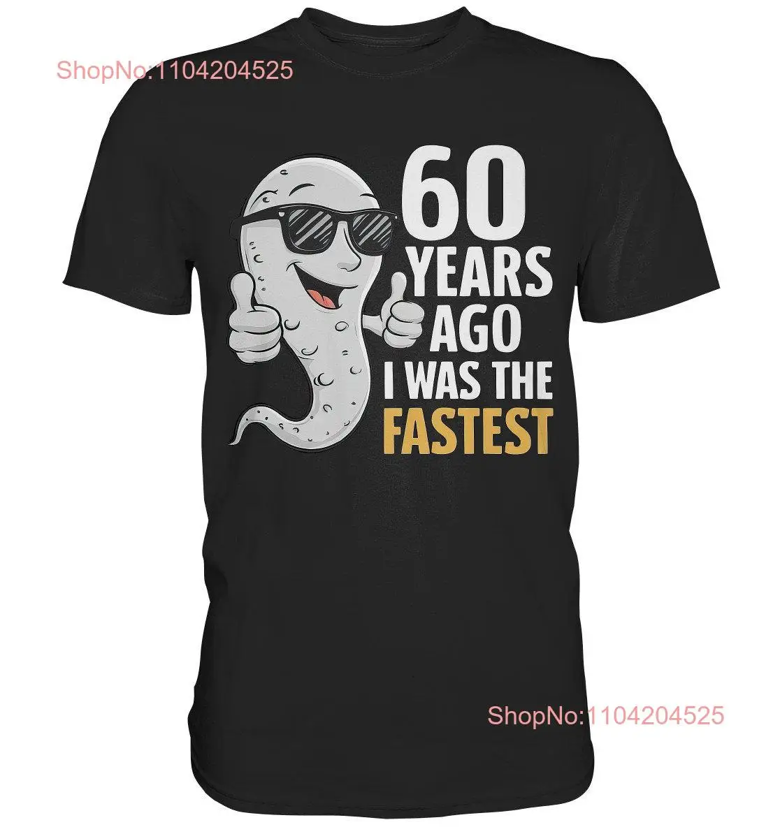 60th Birthday T Shirt 60 Years Ago I Was The Fastest Year 1964 Premium long or short sleeves