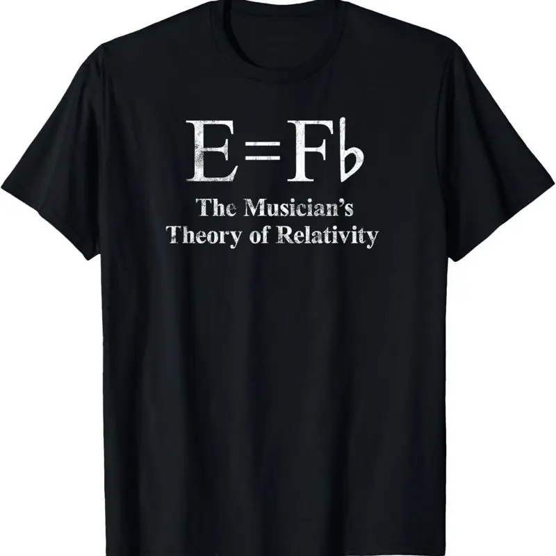 Funny Musician_ E equals F Flat_ Theory Of Relativity Joke T Shirt
