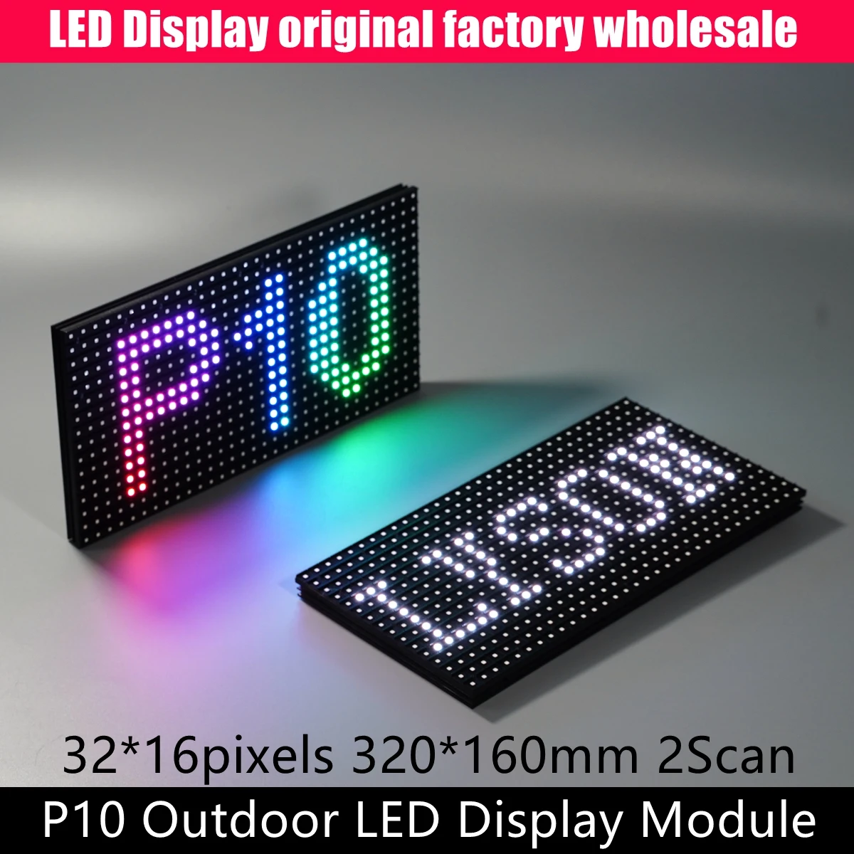 P10 Outdoor SMD3535 Full Color Led Video Display Screen Module 320mmx160mm 32x16 Pixels High Brightness Rgb Panel 1/2 Scan