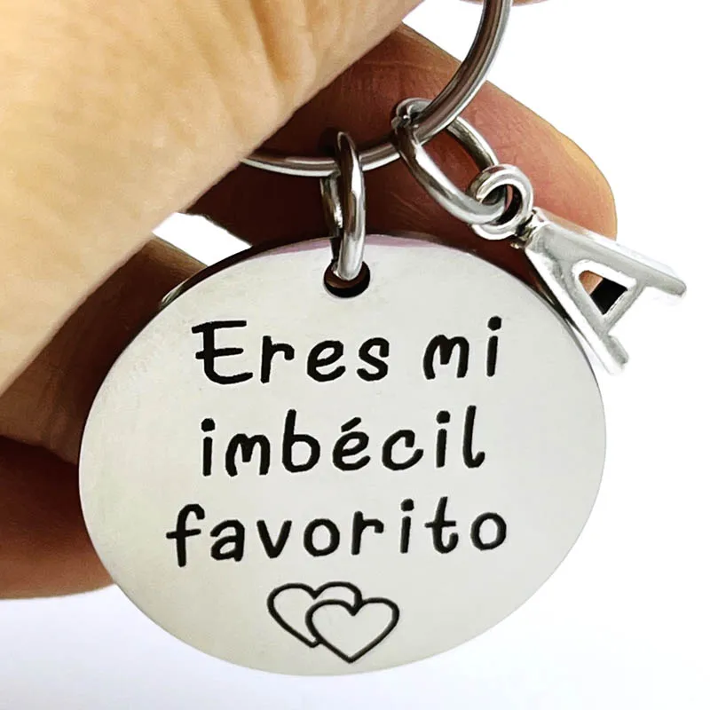 Spanish You Are My Favorite Funny Keychain Gift for Boyfriend Husband Eres Mi Imbecil Favorito