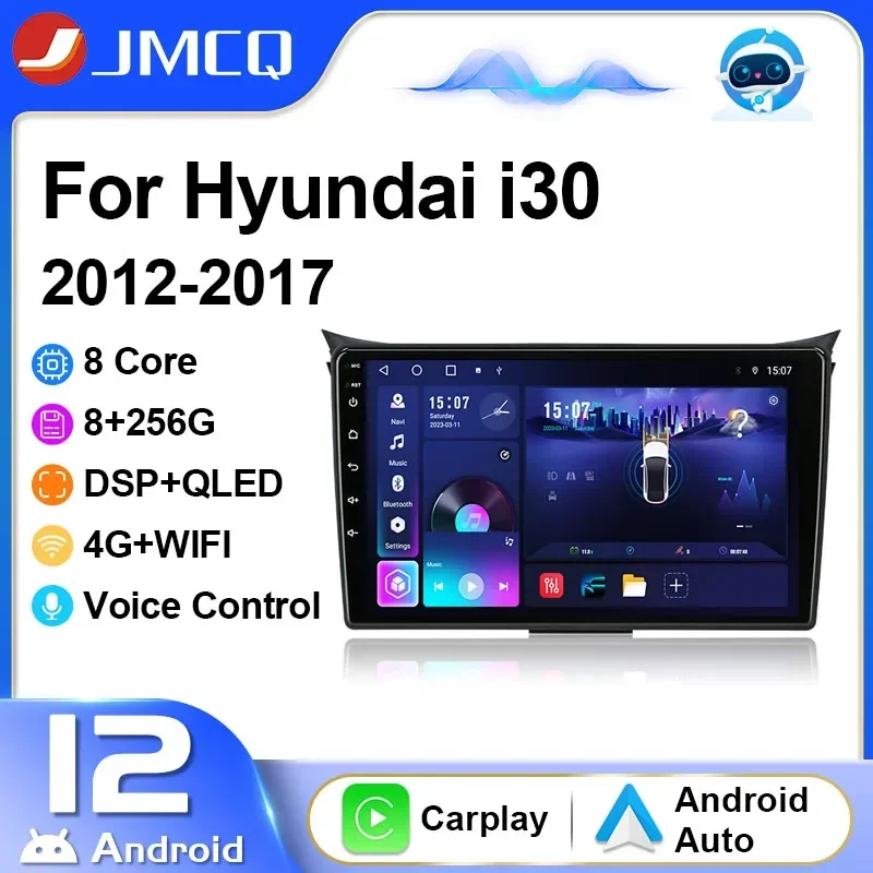 

JMCQ 2Din Android 12 Car Radio Multimedia Video Player For Hyundai I30 Elantra GT GD 2012-2017 Navigation GPS Carplay Wifi 4G