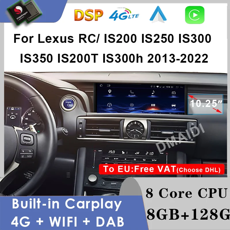 

For Lexus IS 200 250 300 350 200t 300h 2013-2022 Qualcomm Android 12 Car Multimedia Player CarPlay Autoradio GPS Navigation 4G