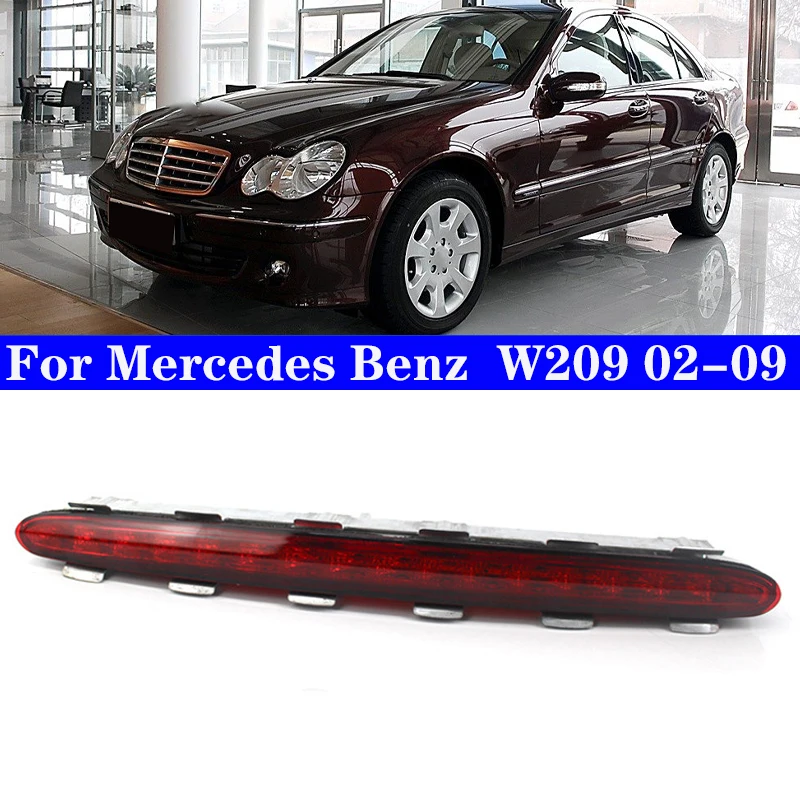 

For Mercedes Benz CLK W209 C209 LED Rear 3RD Third Brake Light Stop Lamp Tail Light 2002-2009 2098201056 2098200556 2098200956