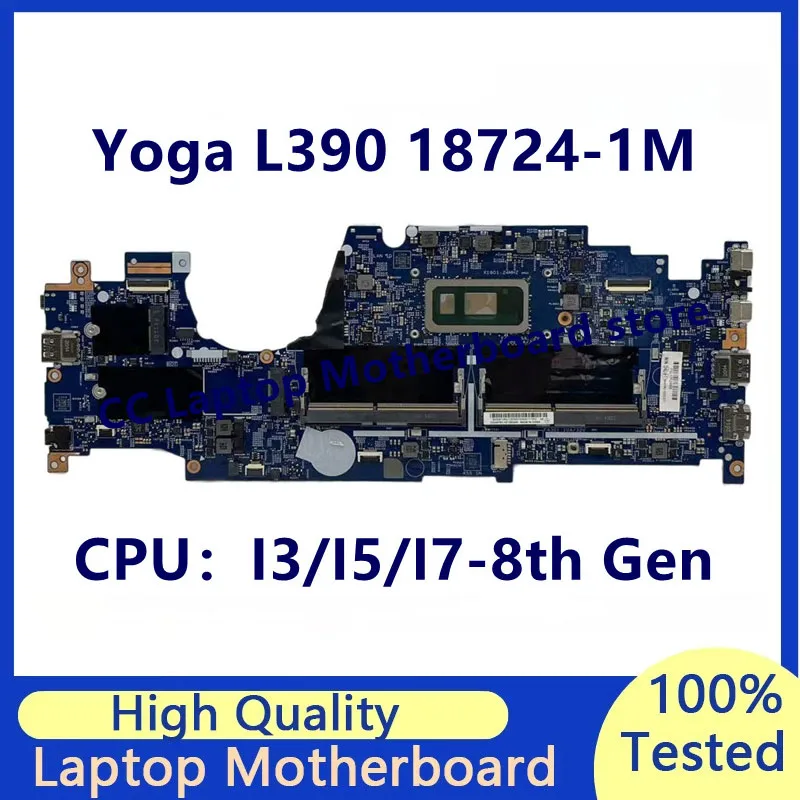 لوحة رئيسية 18724-1M لأجهزة الكمبيوتر المحمول Lenovo ThinkPad Yoga L390 مع وحدة المعالجة المركزية I3/I5/I7-8th Gen 100% تم اختبارها بالكامل وتعمل بشكل جيد