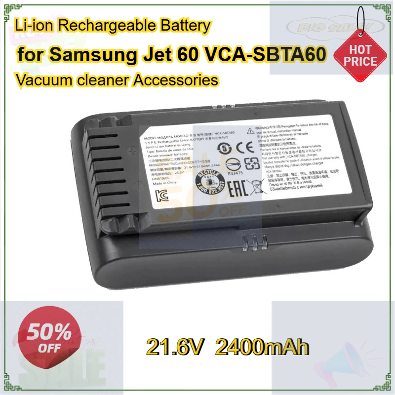 

New for Samsung Jet 60 VCA-SBTA60 Vacuum Cleaner Accessories Li-ion Rechargeable Battery 21.6V 2400mAh High Quality Bateria