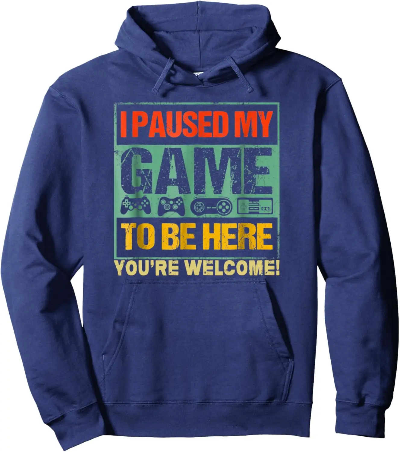 I Paused My Game To Be Here Funny Gamers Men Boys Teens Gift Pullover  Customizable Sweatshirt Funny Hoodie