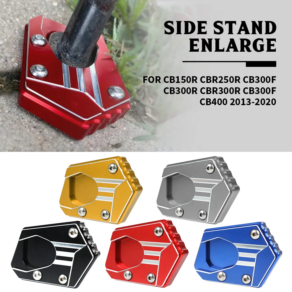 

FOR HONDA CB150R CBR250R CB300F CB300R CBR300R CB300F CB400 2013-2020 Side Stand Pad Plate Kickstand Enlarger Support Extension