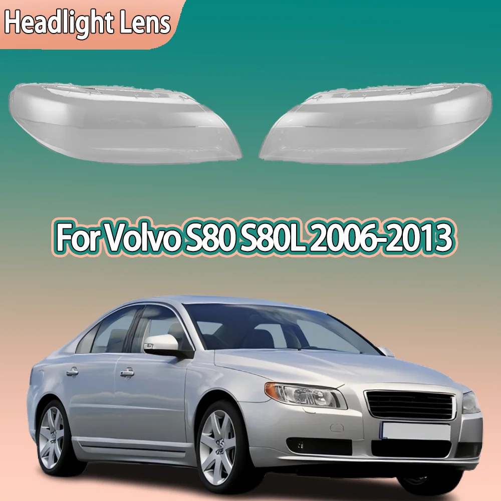 

Headlight Lens For Volvo S80 S80L 2006 2007 2008 2009 2010 2011 2012 2013 Transparent Headlamp Cover Shell Plexiglass Lampshade