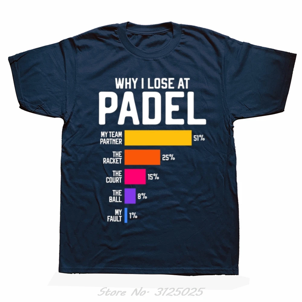 مضحك لماذا تفقد في Padel مضحك مجداف لاعبي التنس المشجعين تي شيرت الرجال ملابس الصيف عادية تي شيرت المتضخم القطن التي شيرت #3