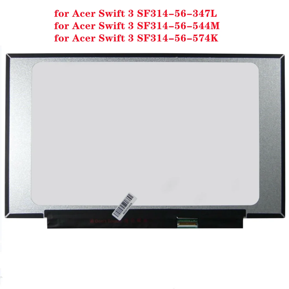 

14 inch for Acer Swift 3 SF314-56-347L F314-56-544M SF314-56-574K LCD Screen Laptop Panel EDP 30pins IPS FHD 1920x1080