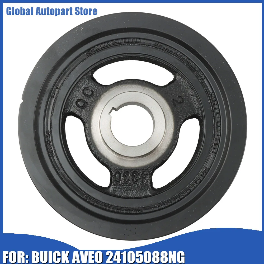 

Pulley 24105088NG 24105088 Fit for Aveo 1.5 2024 Fit for 13-16/L2B Buick Kaiyue Sai Euro 3 Lang Kwoz Cruze