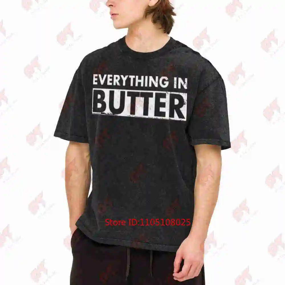 Everything In Butter Denglish Vintage Washed Tee Pure Cotton T-Shirt