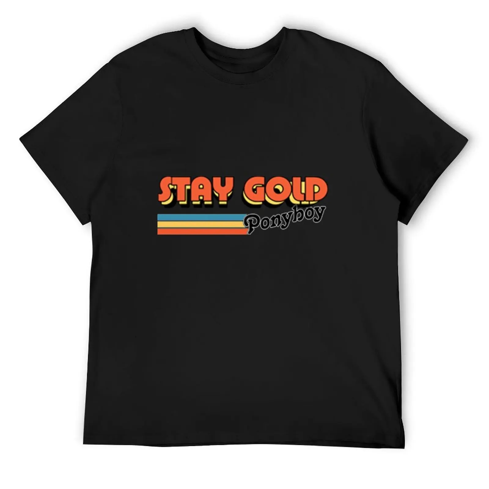 

Stay Gold Ponyboy Retro Movie T-Shirt custom shirt tshirts personalised men clothings