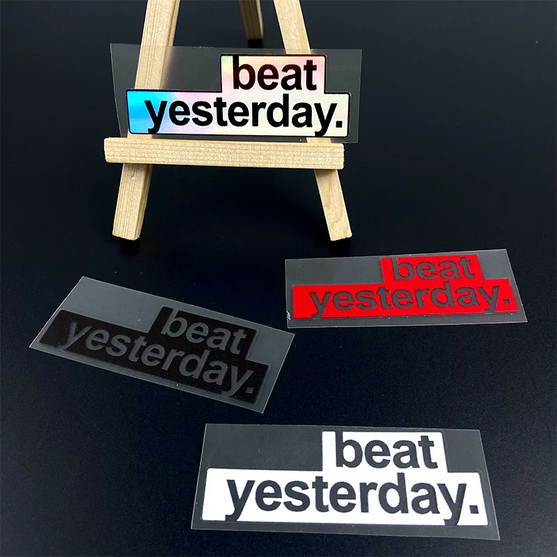 Cycling Motivation Sticker Beat Yesterday Waterproof PVC Vinyl Decal Road Bike MTB Frame Top Tube Bicycle Outdoor Decor