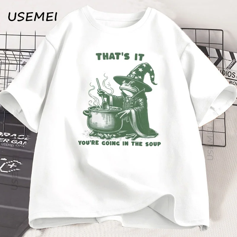 You're Going in The Soup T-Shirt Funny Frog Cottagecore Tee Witchy Humor T Shirt Men Women Cotton Short-sleeve Tees Clothing