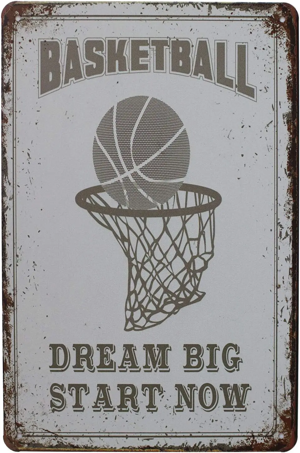 Basketball Dream Big Start Now Metal Sign Vintage Plaque Wall Decor