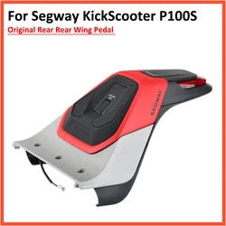 Original Rear Wing Pedal for Segway Ninebot Kickscooter P100S Electric Scooter Left Right Projection Light Tailligt Assembly