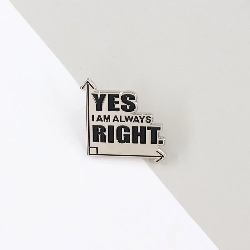 أزياء الفكاهة تعلم عبارة بروش معدني أنا على حق متعة الرياضيات شارة حقيبة ظهر الطالب دبوس التلبيب الديكور