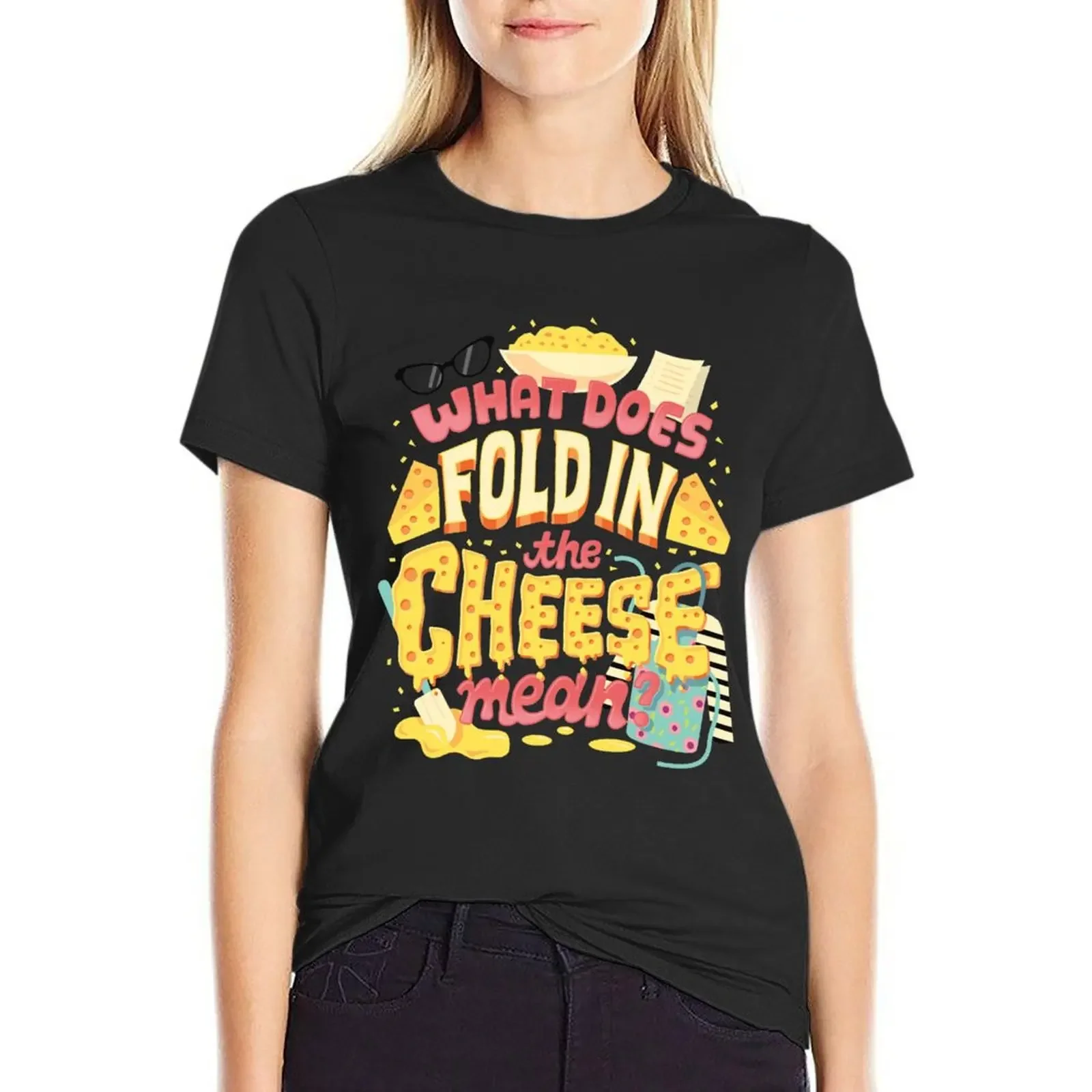 

Fold in the cheese T-Shirt kawaii clothes Female clothing sports fans customizeds summer clothes for Women