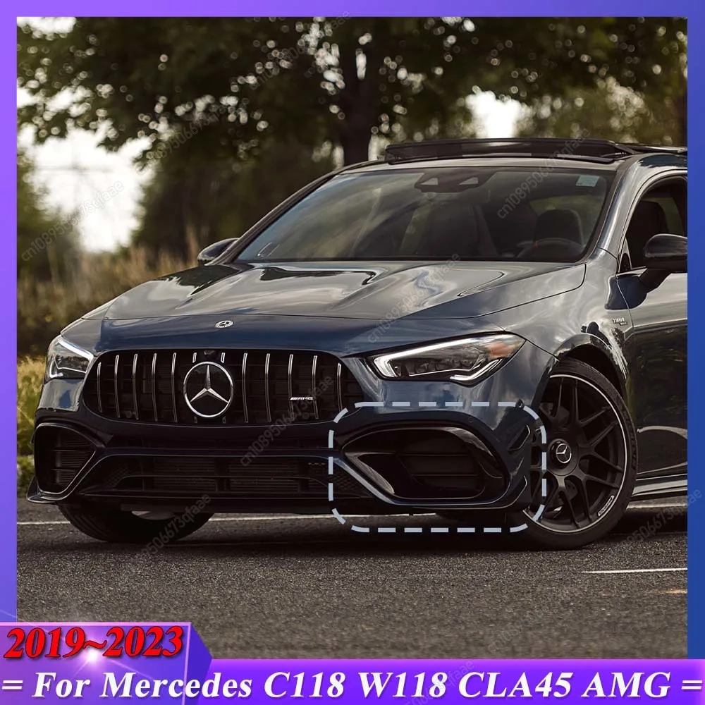 

For Mercedes Benz C118 W118 CLA45 AMG 2019-2023 Fog Lamp Grille Trim Air Blade Bodykit Front Bumper Side Spoiler Splitter Canard
